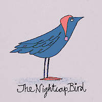 The Nightcap Bird