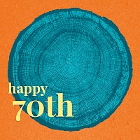 Seventy Tree-Rings