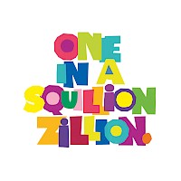 Squillion Zillion