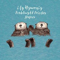 Significant Otter - Penblwydd Priodas Ngwraig